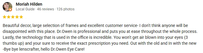 A 5-star Google Review of Owen Eye Care praising the beautiful décor and wide selection of frames